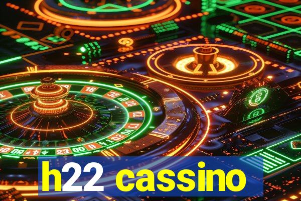 h22 cassino